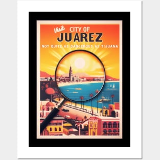 Visit The City Of Juarez Travel Poster Posters and Art